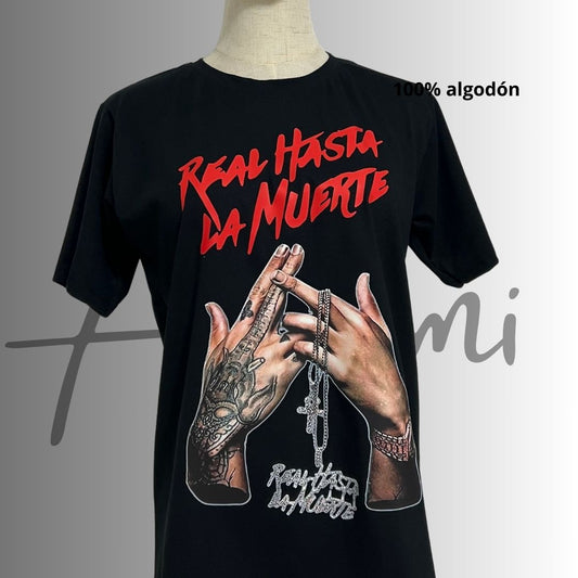 Real Hasta La Muerte AA - Playera